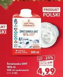 Kaufland Śmietanka 18 % K-Classic Stąd Takie Dobre! oferta