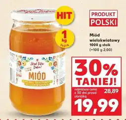 Kaufland Miód wielokwiatowy K-Stąd Takie Dobre oferta