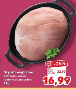 Kaufland Szynka wieprzowa bez kości, kulka 1 kg Kaufland oferta