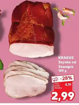 Kaufland Szynka od Szwagra 100 g Krakus oferta