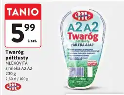 Intermarche Twaróg półtłusty MLEKOVITA z mleka A2 A2 oferta
