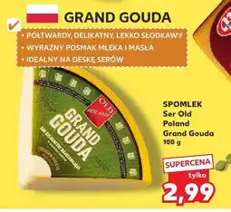Kaufland Ser Old Poland Grand Gouda Spomlek oferta