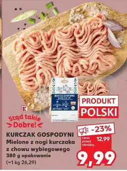 Kaufland Mielone z nogi kurczaka z chowu wybiegowego Kurczak Gospodyni oferta