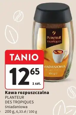 Intermarche Kawa rozpuszczalna PLANTEUR DES TROPIQUES śniadaniowa 200 g oferta