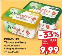 Kaufland Tłuszcz roślinny różne rodzaje Proactiv oferta