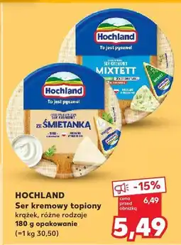 Kaufland Ser kremowy topiony krążek, różne rodzaje Hochland oferta