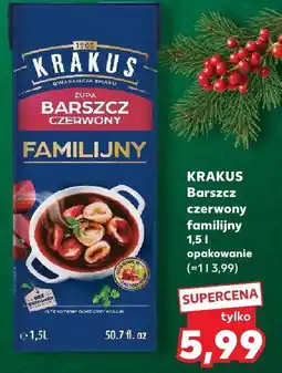 Kaufland Barszcz czerwony familijny Krakus oferta