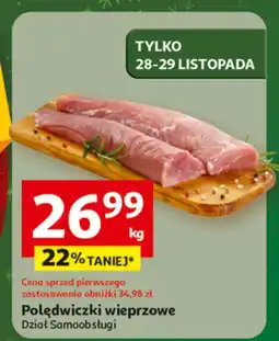Auchan Polędwiczki wieprzowe Dział Samoobsługi Auchan oferta