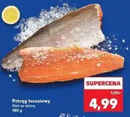 Kaufland Pstrąg łososiowy filet ze skórą oferta