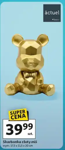 Auchan Skarbonka złoty miś Actuel oferta