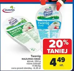 Carrefour Twaróg chudy Mazurski Smak oferta