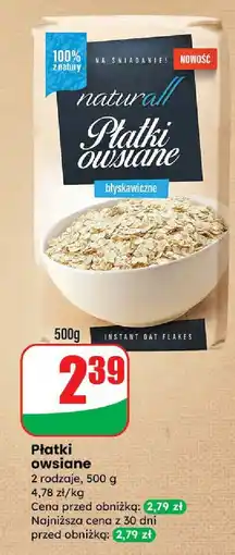 Dino Płatki owsiane błyskawiczne 2 rodzaje naturall oferta