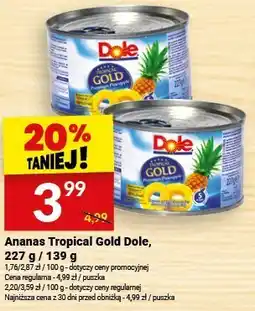 Twój Market Ananas Tropical Gold Dole, 227 g / 139 g oferta