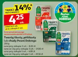 Auchan Twaróg tłusty, półtłusty lub Serki Twarogowe Dobrego oferta