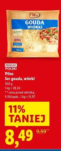 Lidl Ser Pilos Ser gouda, wiórki oferta