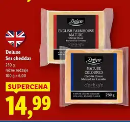 Lidl Ser Deluxe cheddar różne rodzaje oferta