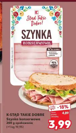 Kaufland Szynka K-Stąd Takie Dobre oferta