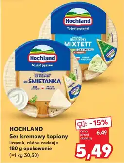 Kaufland Ser topiony Hochland oferta