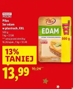 Lidl Pilos Ser edam w plastrach, XXL oferta