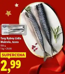 Lidl targ rybny Lidla Makrela, tusza oferta