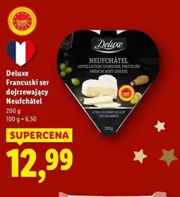 Lidl Deluxe Francuski ser dojrzewający Neufchatel oferta