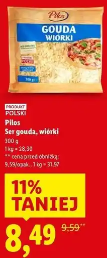 Lidl Pilos Ser gouda, wiórki oferta