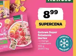 Netto Gotowe Super Sniadanie Hortex oferta