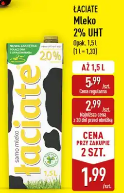 ALDI Mleko 2% UHT Łaciate 1.5L oferta