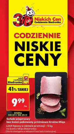 Biedronka Schab wieprzowy bez kości pakowany próżniowo Kraina Mięs oferta