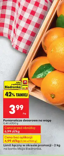 Biedronka Pomarańcze deserowe na wagę oferta