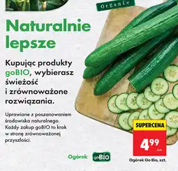 Biedronka Ogórek Go Bio,, szt oferta