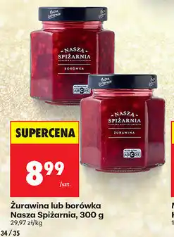 Biedronka Żurawina lub borówka Nasza Spiżarnia oferta