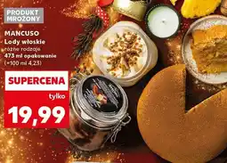 Kaufland Lody włoskie różne rodzaje MANCUSO oferta