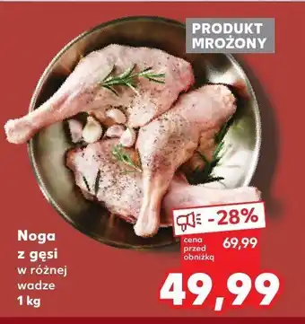 Kaufland Noga z gęsi w różnej wadze 1 kg Kaufland oferta