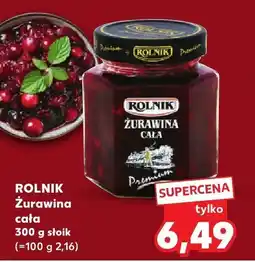 Kaufland Żurawina cała 300 g Rolnik oferta