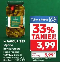 Kaufland Ogórki konserwowe, różne rodzaje K-Favourites oferta