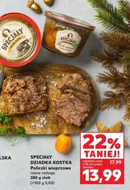 Kaufland Policzki wieprzowe, różne rodzaje Specjały Dziadka Kostka oferta