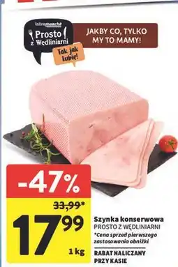 Intermarche Szynka konserwowa Intermarche Prosto Z Wędliniarni oferta