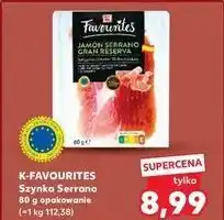 Kaufland Szynka serrano gran reserva K-Classic Favourites oferta