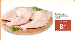 Dino Ćwiartka tylna z kurczaka świeża klasa A Dino oferta