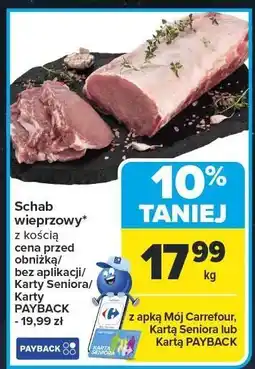 Carrefour Market Schab wieprzowy Carrefour Market oferta