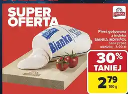 Carrefour Market Pierś gotowana z indyka Bianka Indykpol oferta