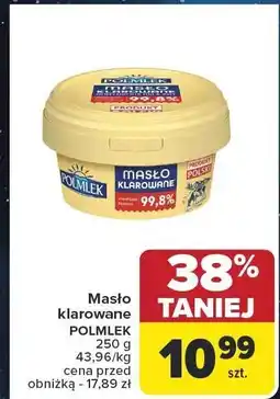 Carrefour Market Masło klarowane POLMLEK oferta
