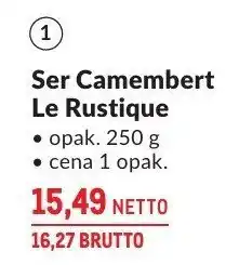 Makro Ser Camembert Le Rustique oferta