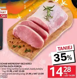 Selgros Schab wieprzowy bez kości Selgros oferta