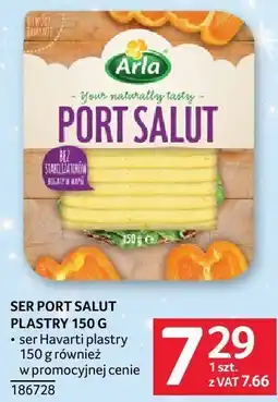 Selgros Ser Port Salut Półtłusty 150g różne rodzaje Arla oferta
