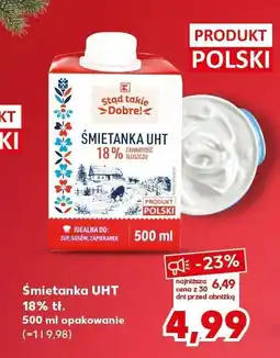 Kaufland Śmietanka UHT 18% tł. Stąd takie Dobre! oferta