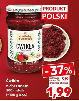 Kaufland Ćwikła z chrzanem Stąd takie Dobre! oferta