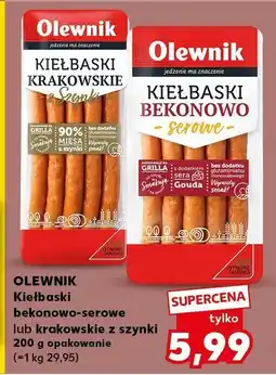 Kaufland Kiełbaski krakowskie lub bekonowo-serowe z szynki OLEWNIK oferta