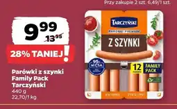 Netto Parówki z szynki Family Pack Tarczyński oferta